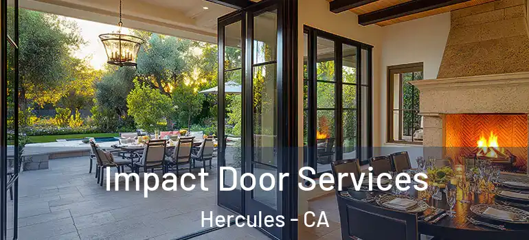  Impact Door Services Hercules - CA