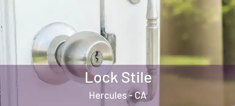  Lock Stile Hercules - CA